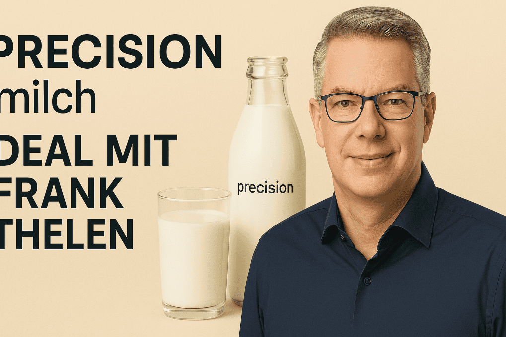 Precision-Milch Deal mit Frank Thelen im Fokus