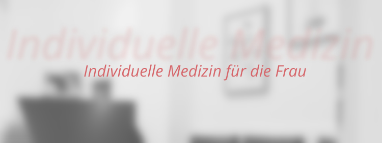 Privatpraxis für Frauenheilkunde